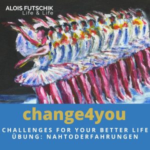 Mehr über den Artikel erfahren Übung Nahtoderfahrungen  –     (NTE)  